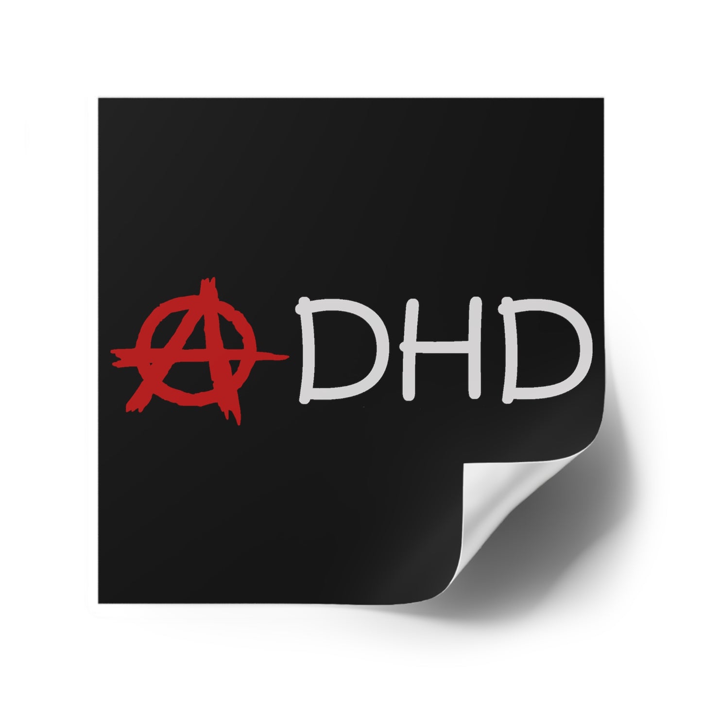 Anarchy in the ADHD - Sticker