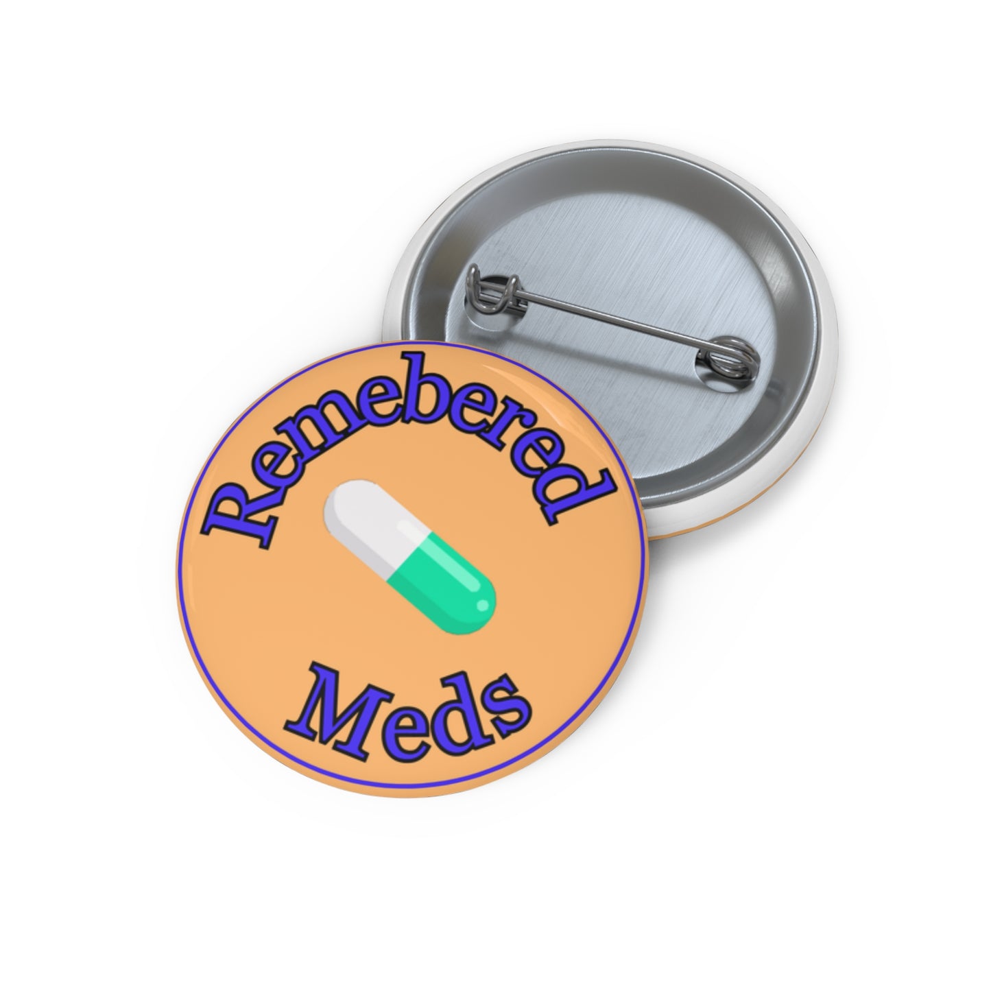 Remembered Meds (Adult Merit Badge) - pin button