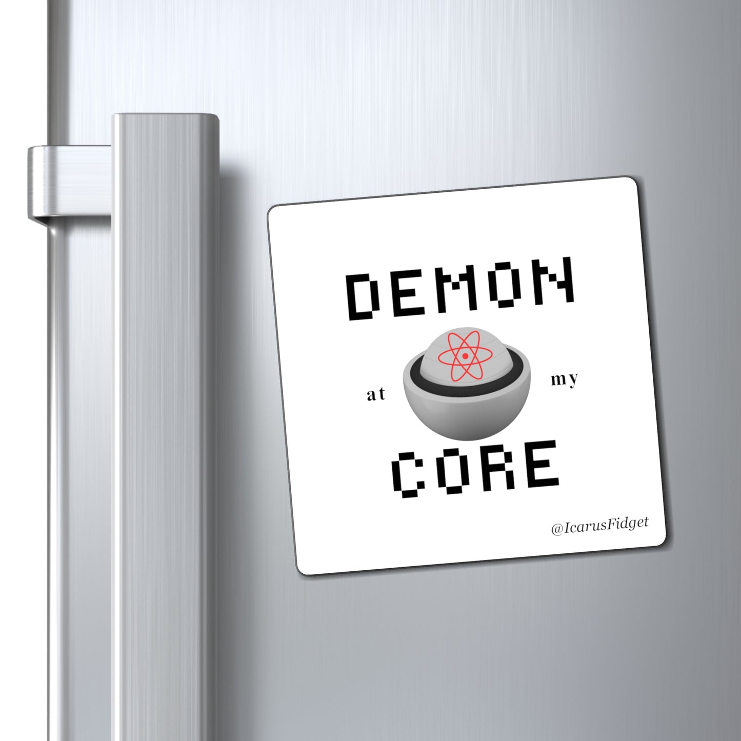 Demon At My Core Magnet