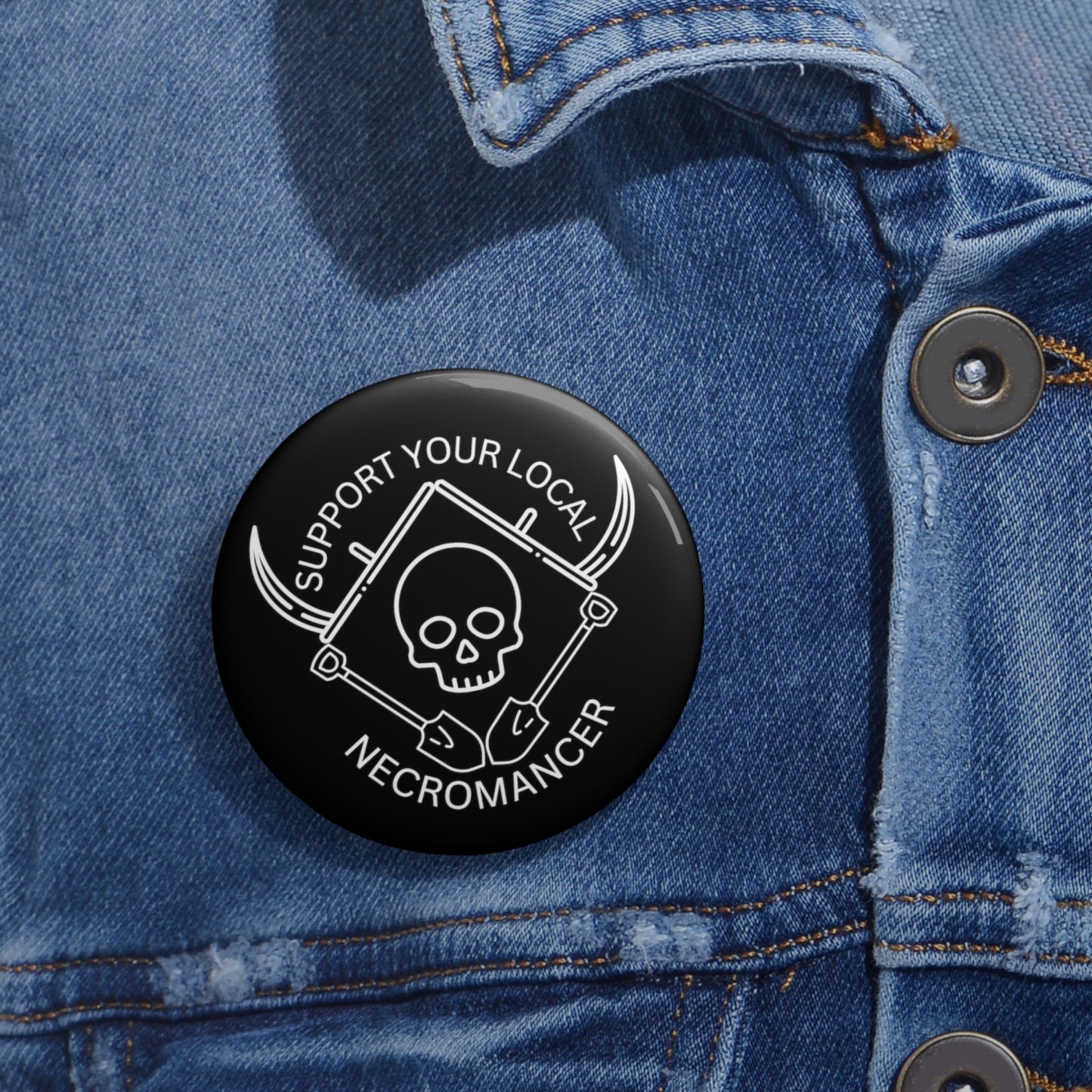 Support Your Local Necromancer - Buttons