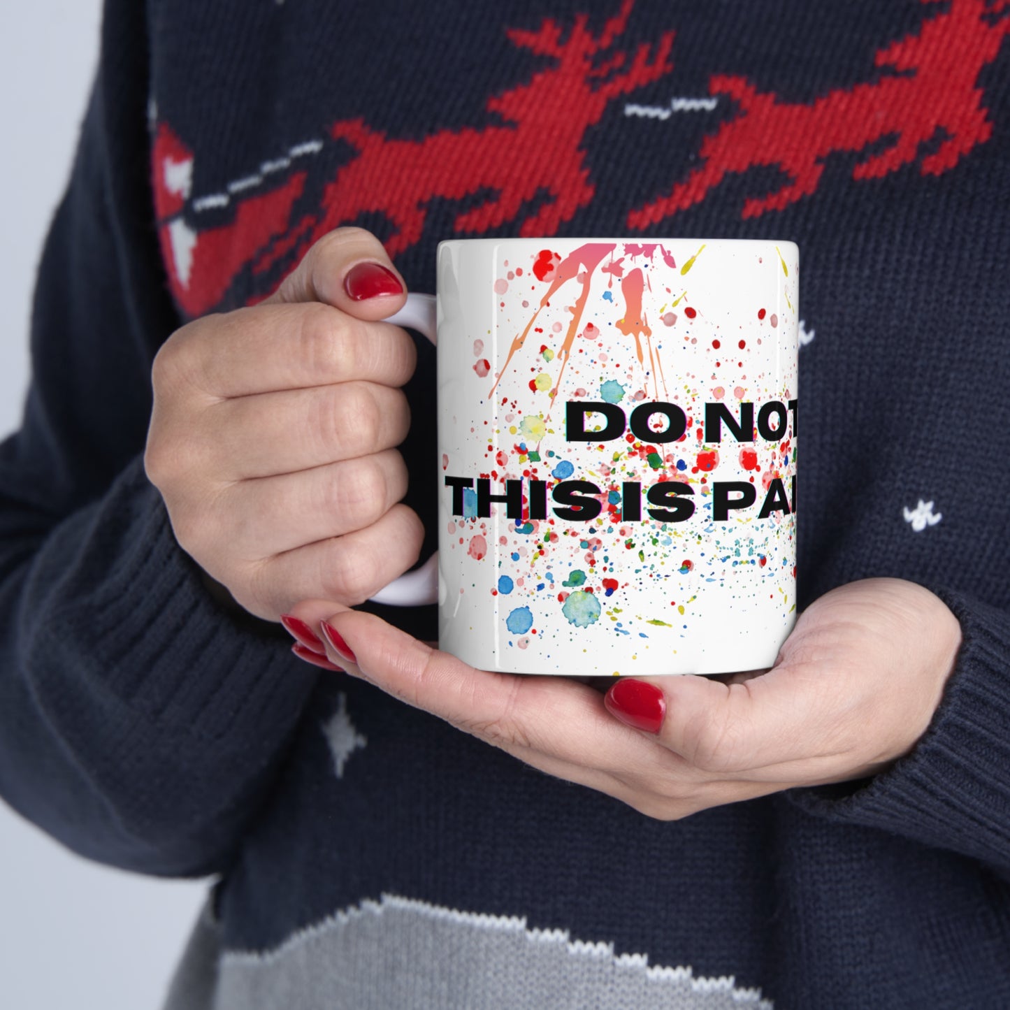 Do Not Drink! This Is Paint Water! mug