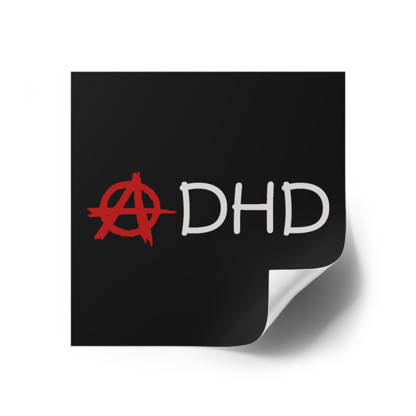 Anarchy in the ADHD - Sticker