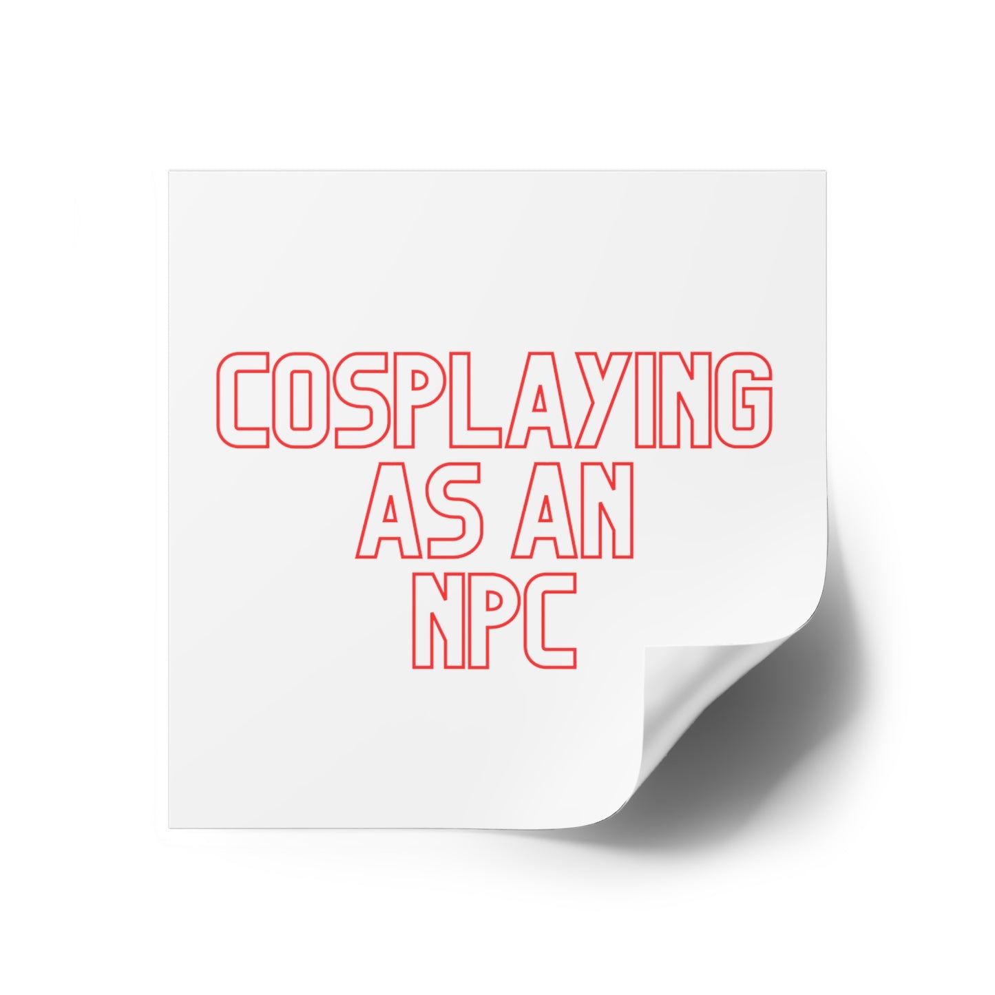 Cosplaying as an NPC - Sticker