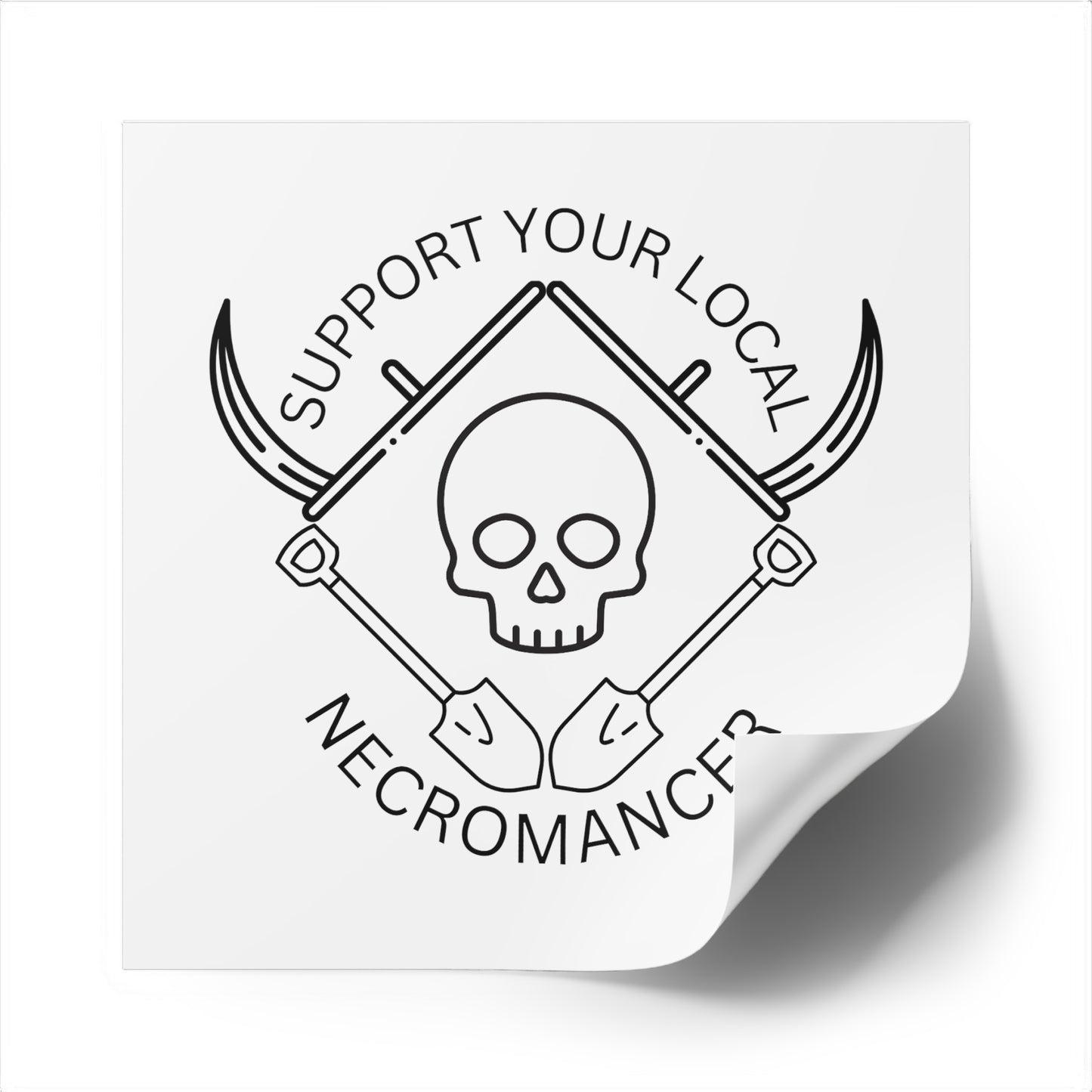 Support Your Local Necromancer - Sticker