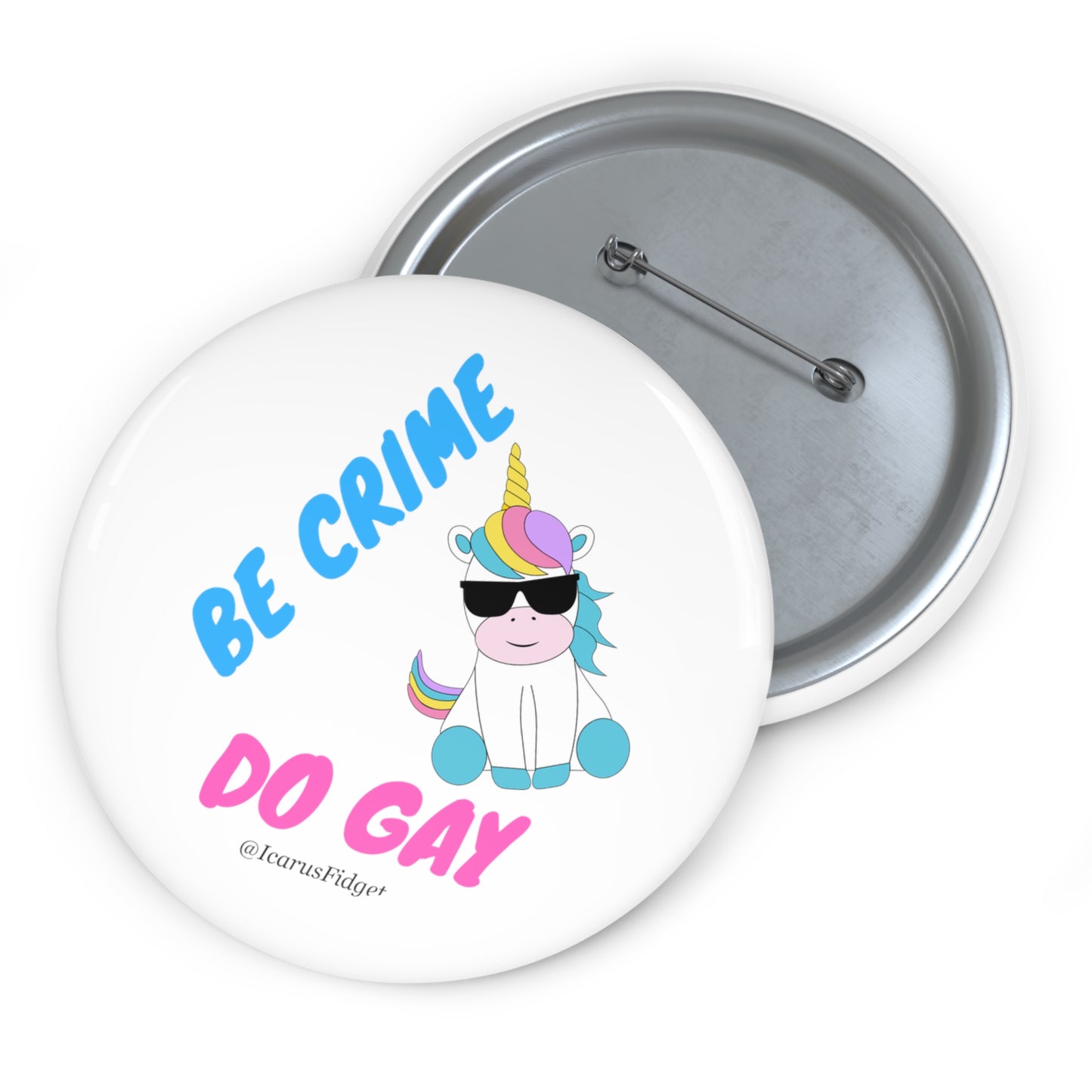 Be Crime, Do Gay - Pin Buttons