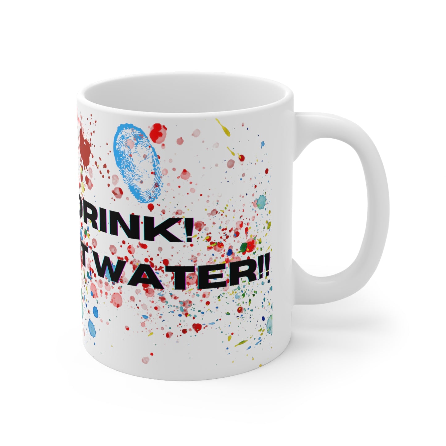 Do Not Drink! This Is Paint Water! mug