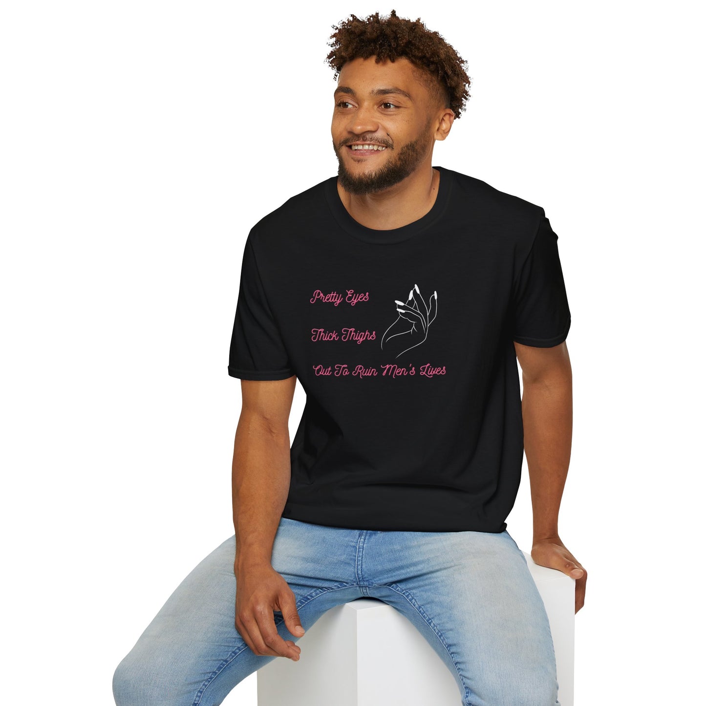 Pretty Eyes Thick Thighs, Ruin Men's Lives, Manicured Hand Print, Funny Statement Top, Unisex Softstyle