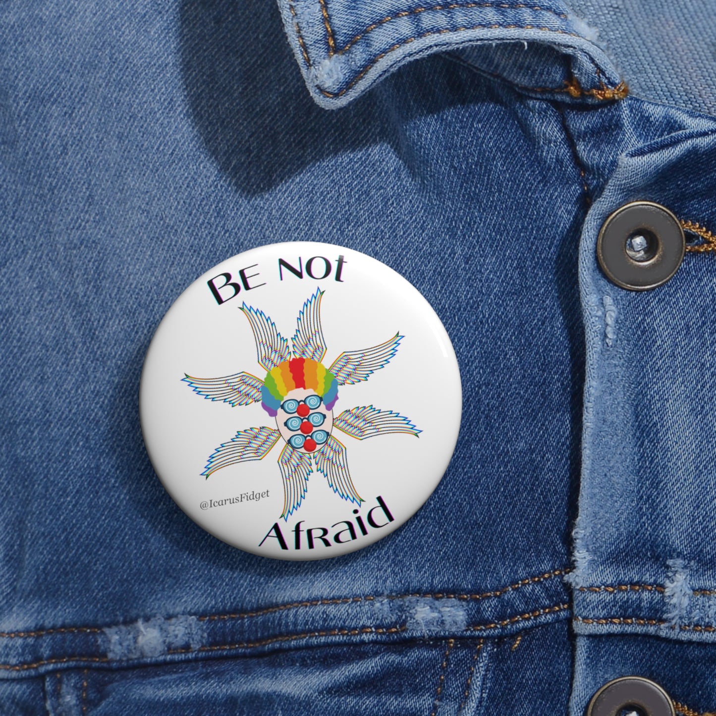 Be Not Afraid - Pin Buttons