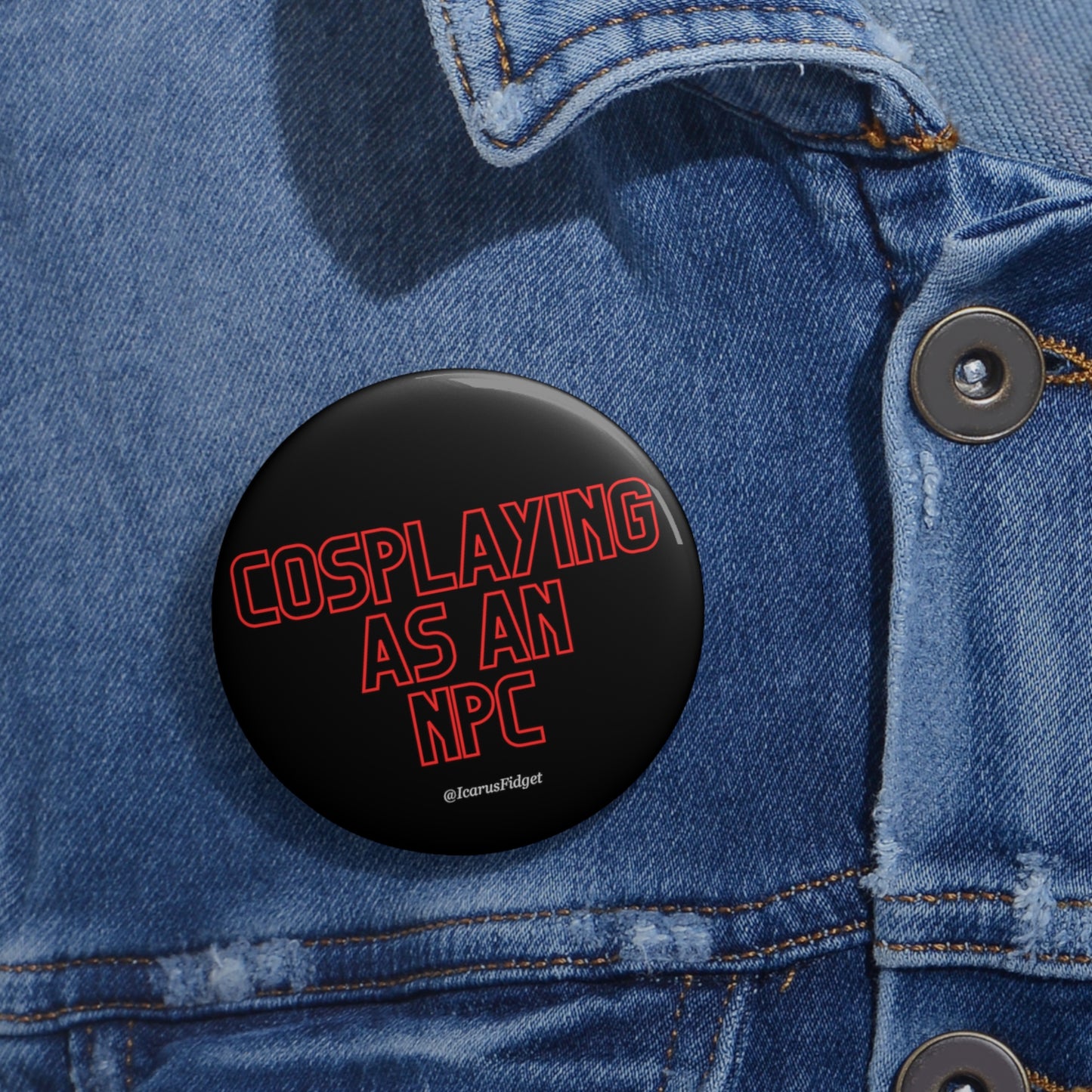 Cosplaying As An NPC -  Pin Buttons