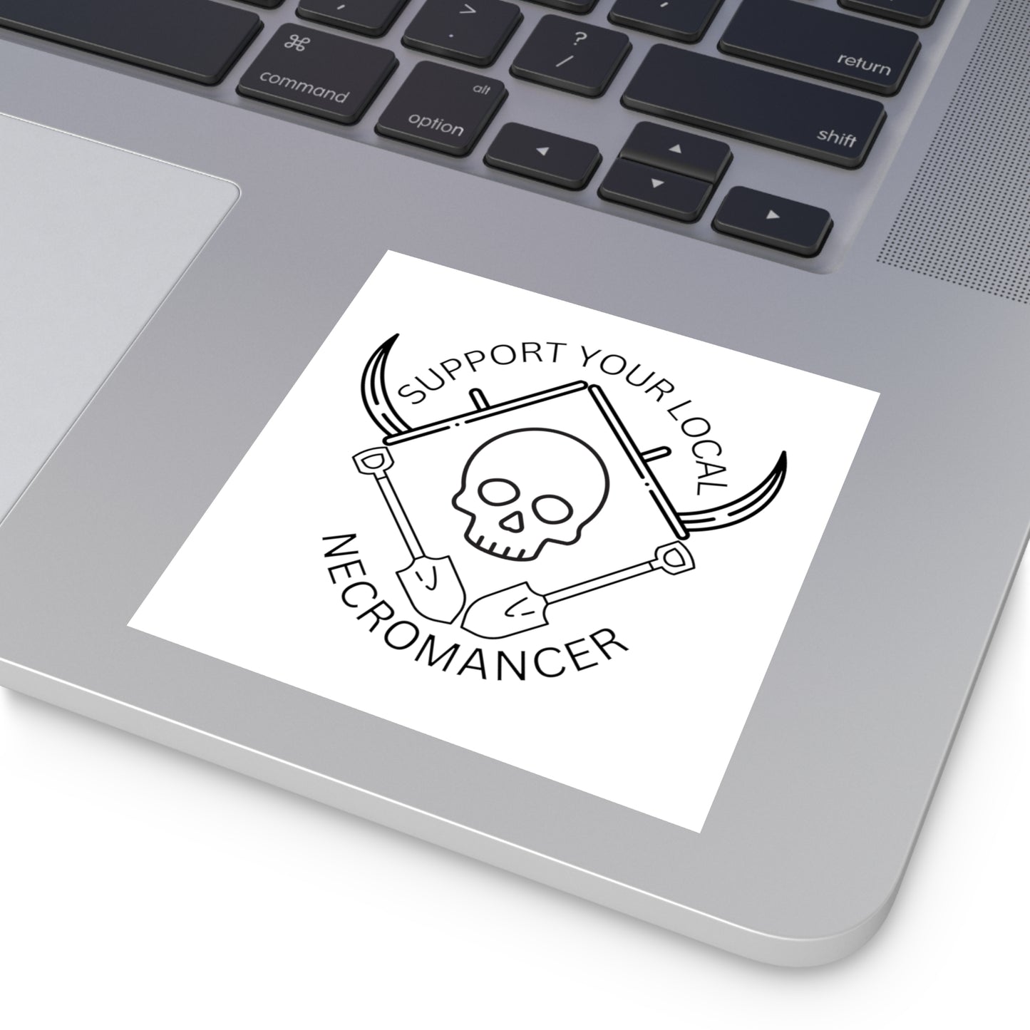 Support Your Local Necromancer - Sticker