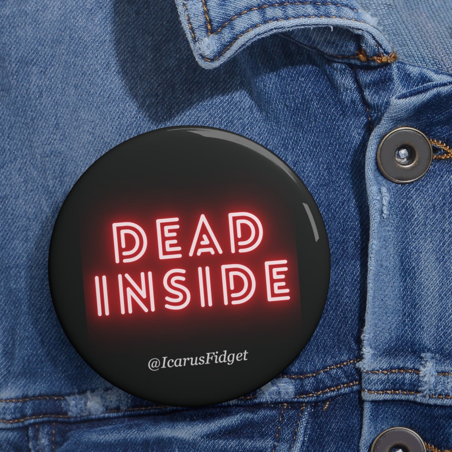 Dead Inside - Pin Buttons