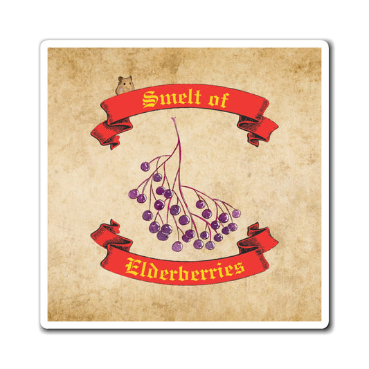 Smelt of Elderberries - Magnets