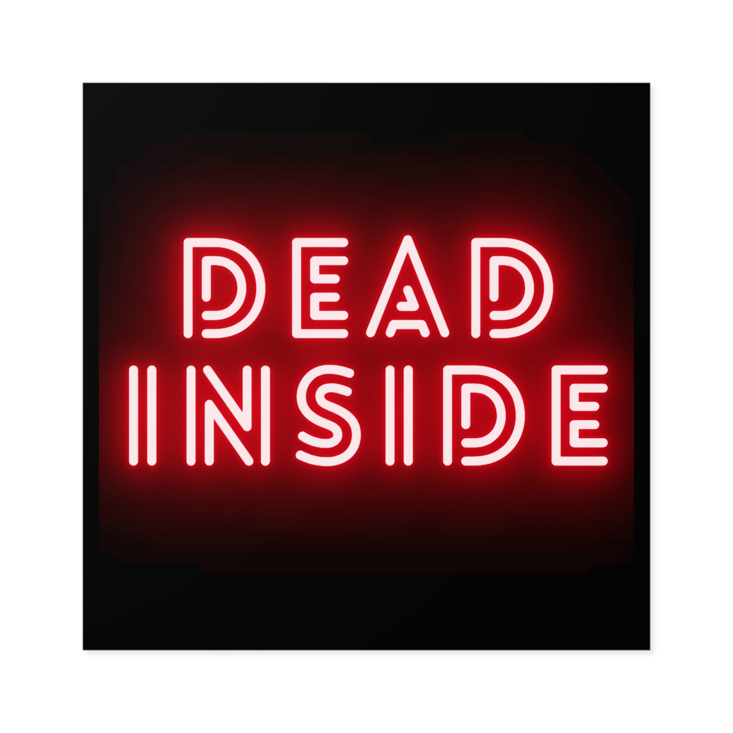 Dead Inside - Sticker