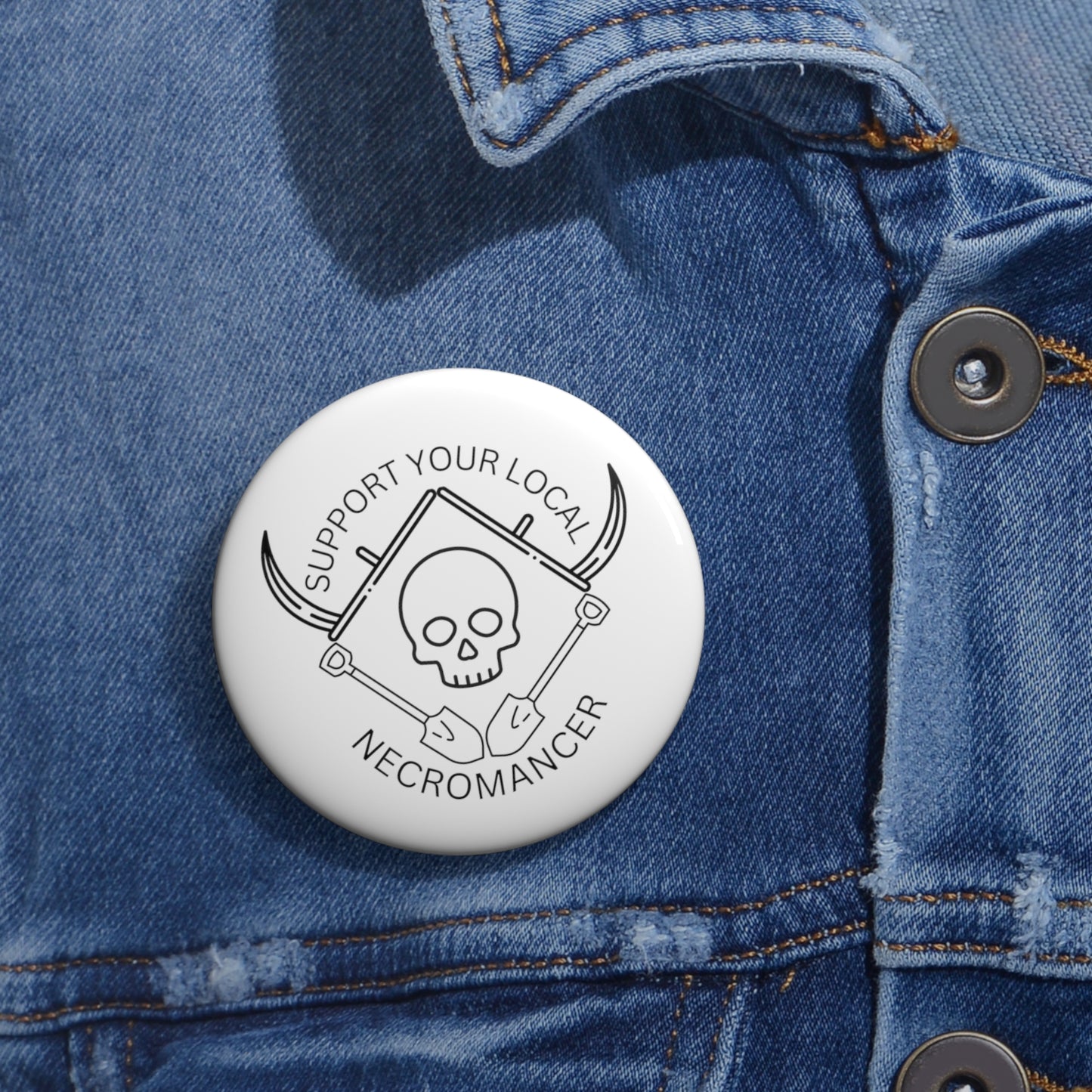 Support Your Local Necromancer - Pin Buttons