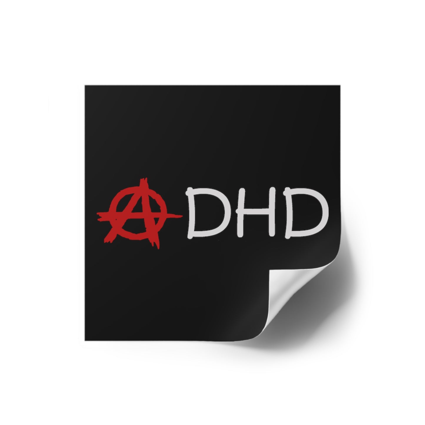 Anarchy in the ADHD - Sticker