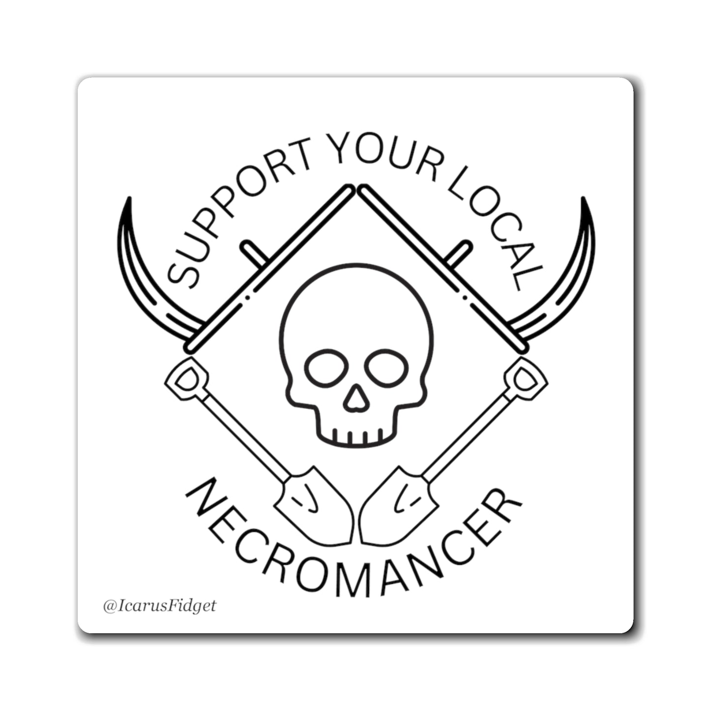 Support Your Local Necromancer - Magnets