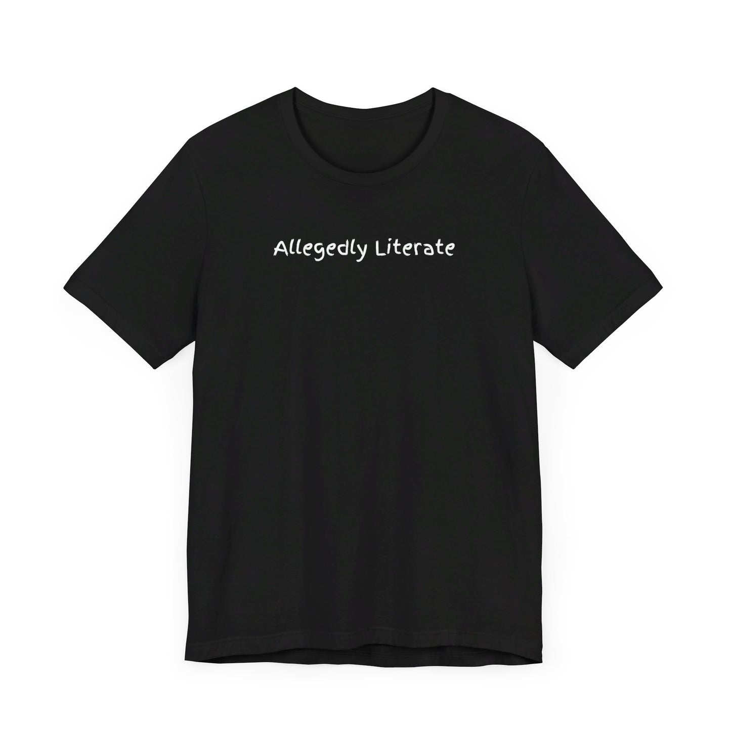 Allegedly Literate Shirt