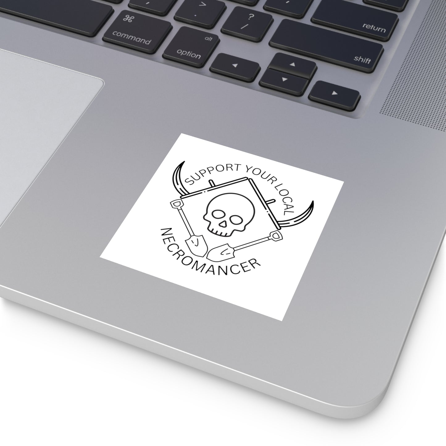 Support Your Local Necromancer - Sticker