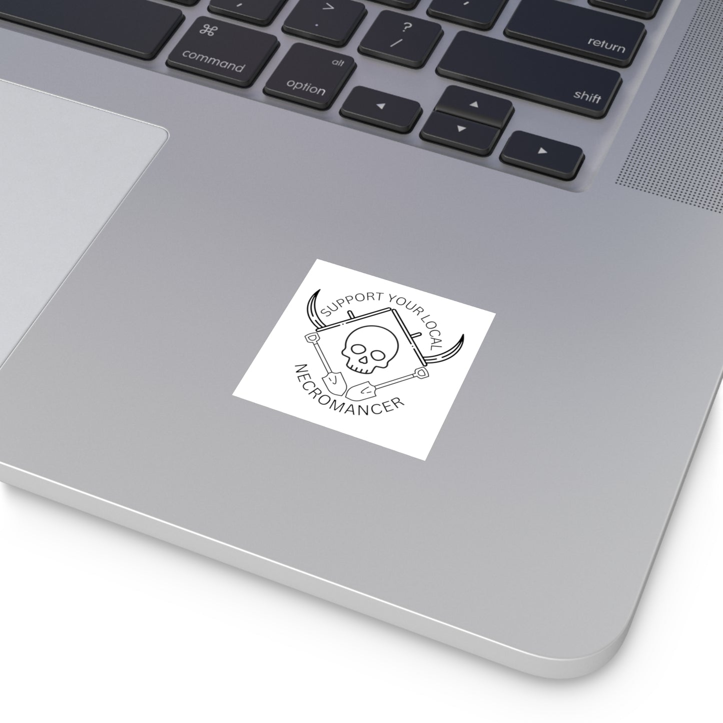 Support Your Local Necromancer - Sticker