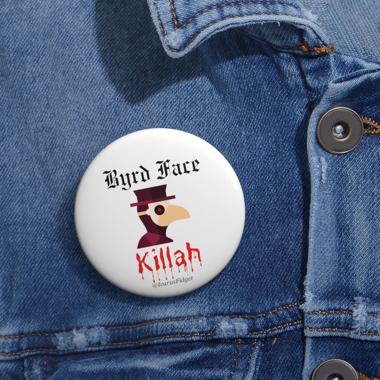 Byrd Face Killah - Pin Buttons