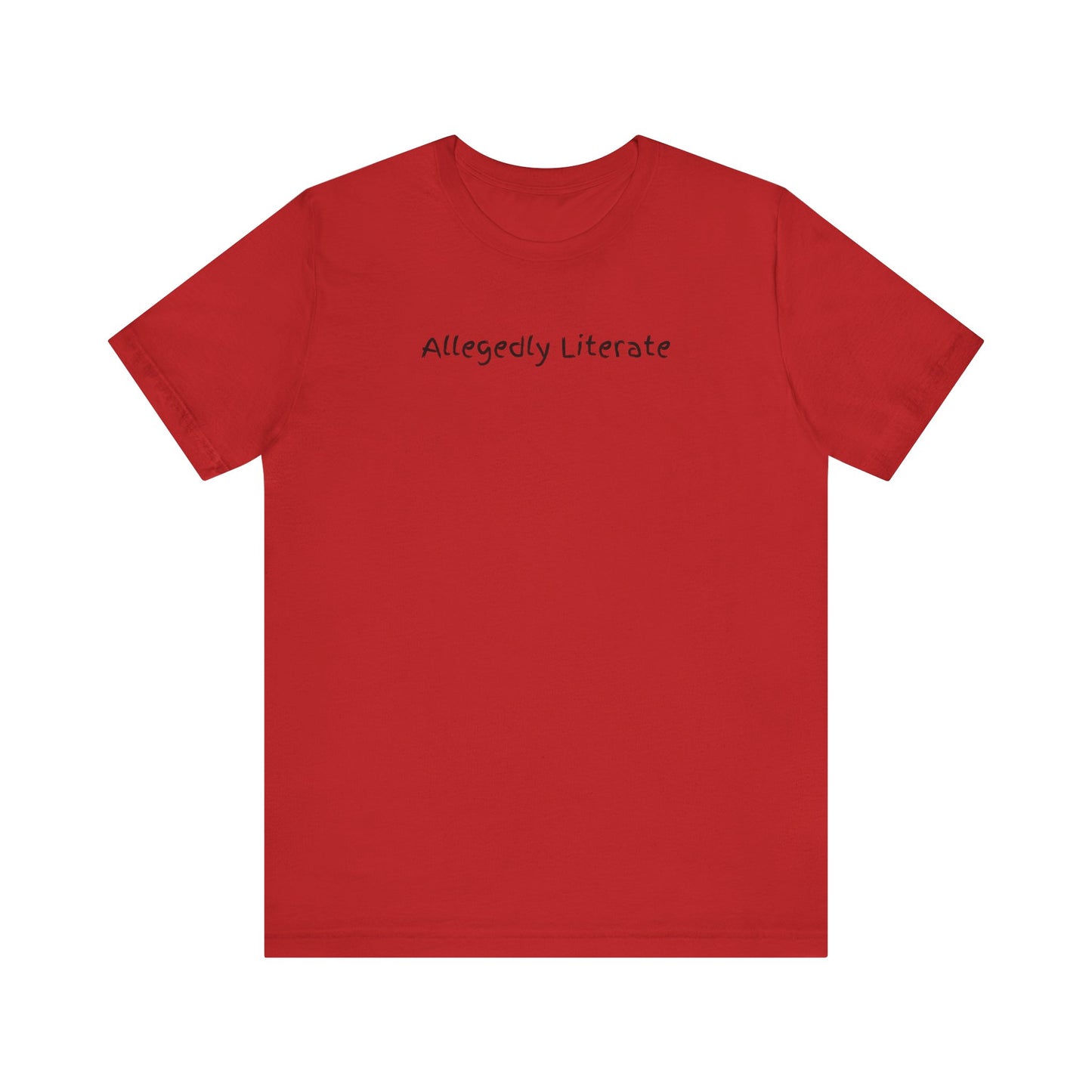 Allegedly Literate Shirt