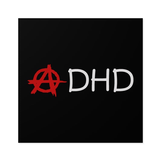 Anarchy in the ADHD - Sticker