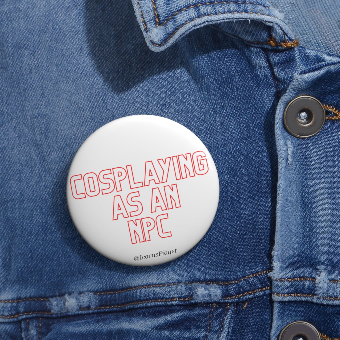 Cosplaying As An NPC - Pin Buttons