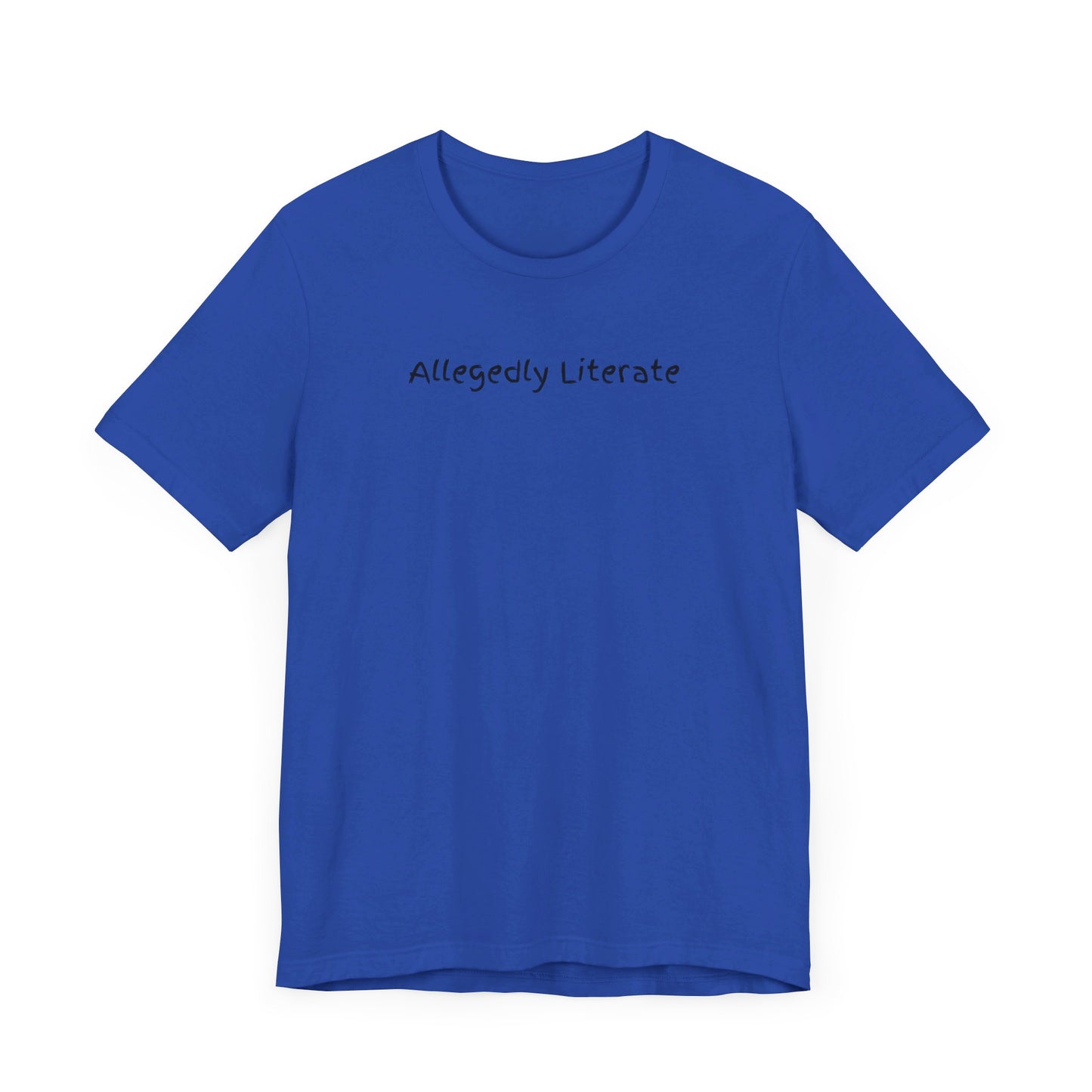 Allegedly Literate Shirt