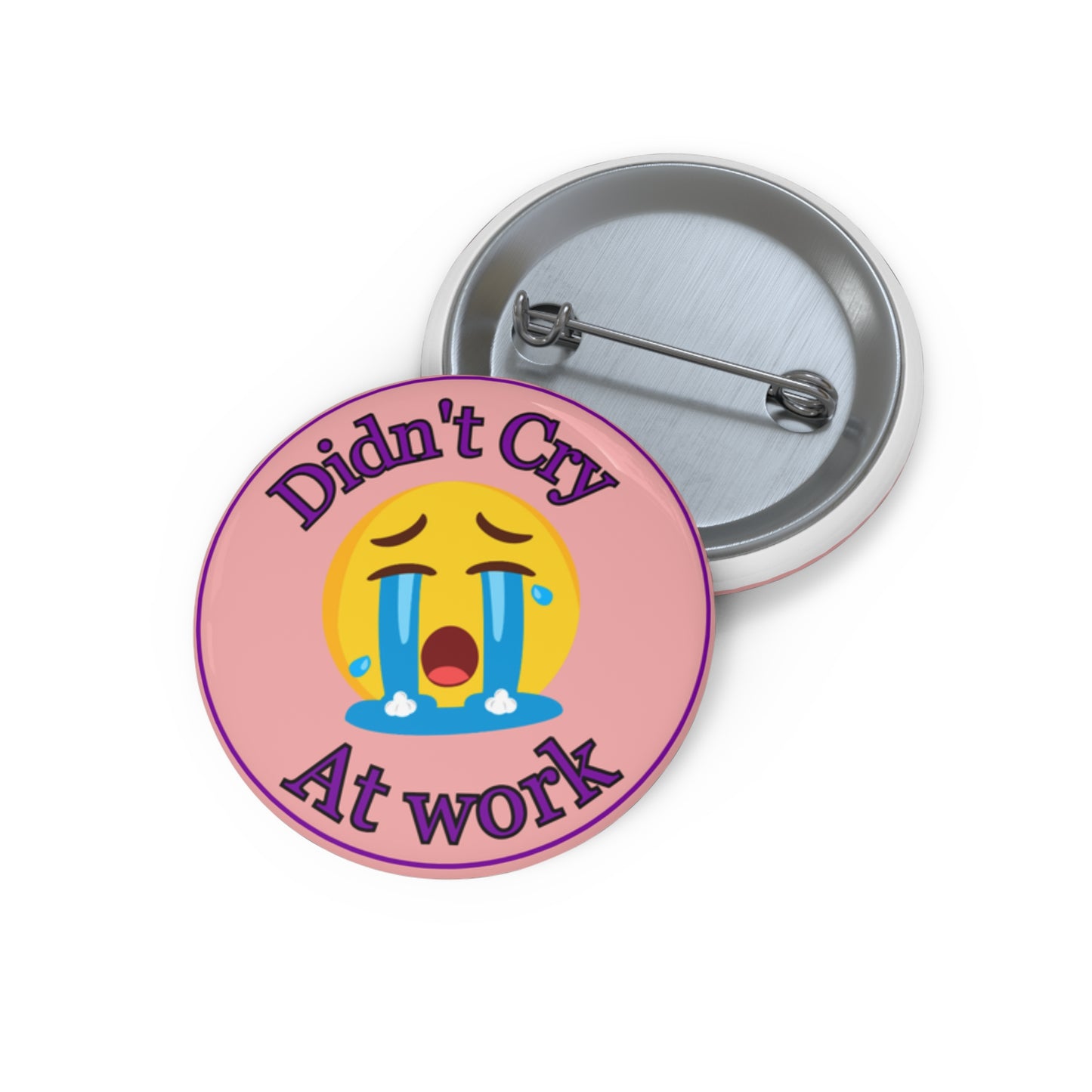 Didn't Cry at work today (Adult Merit Badge) - Pin Buttons