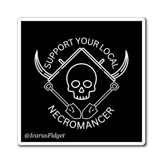 Support Your Local Necromancer - Magnets