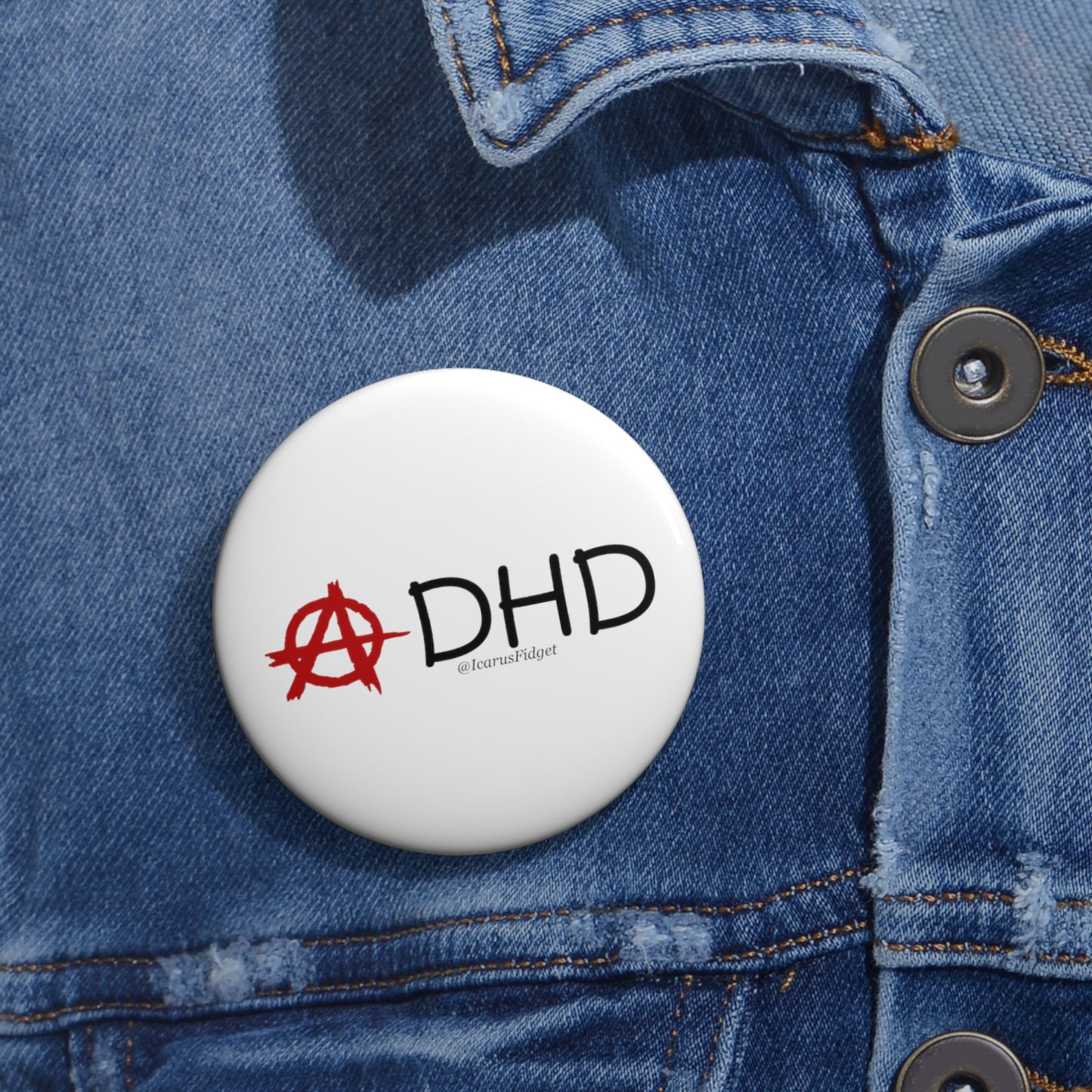 Anarchy in the ADHD - pins buttons