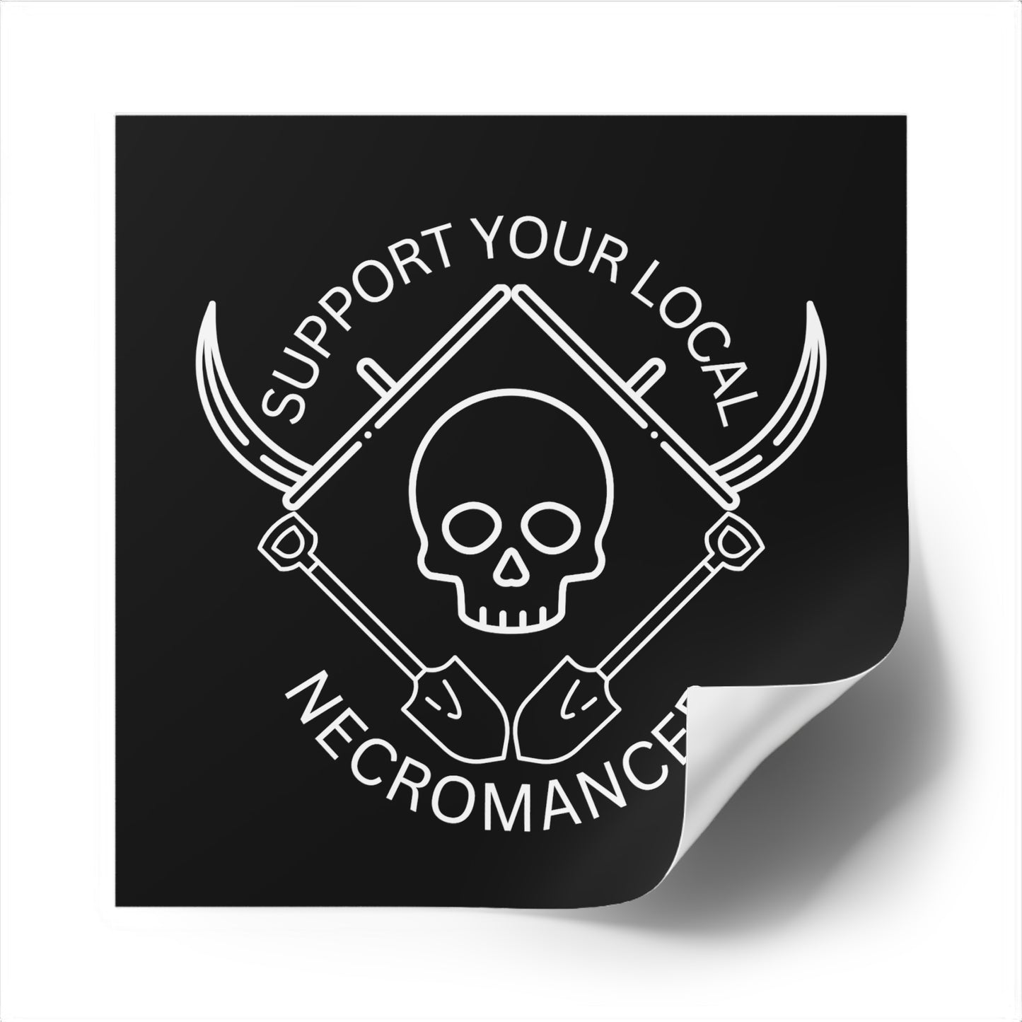 Support Your Local Necromancer - Sticker