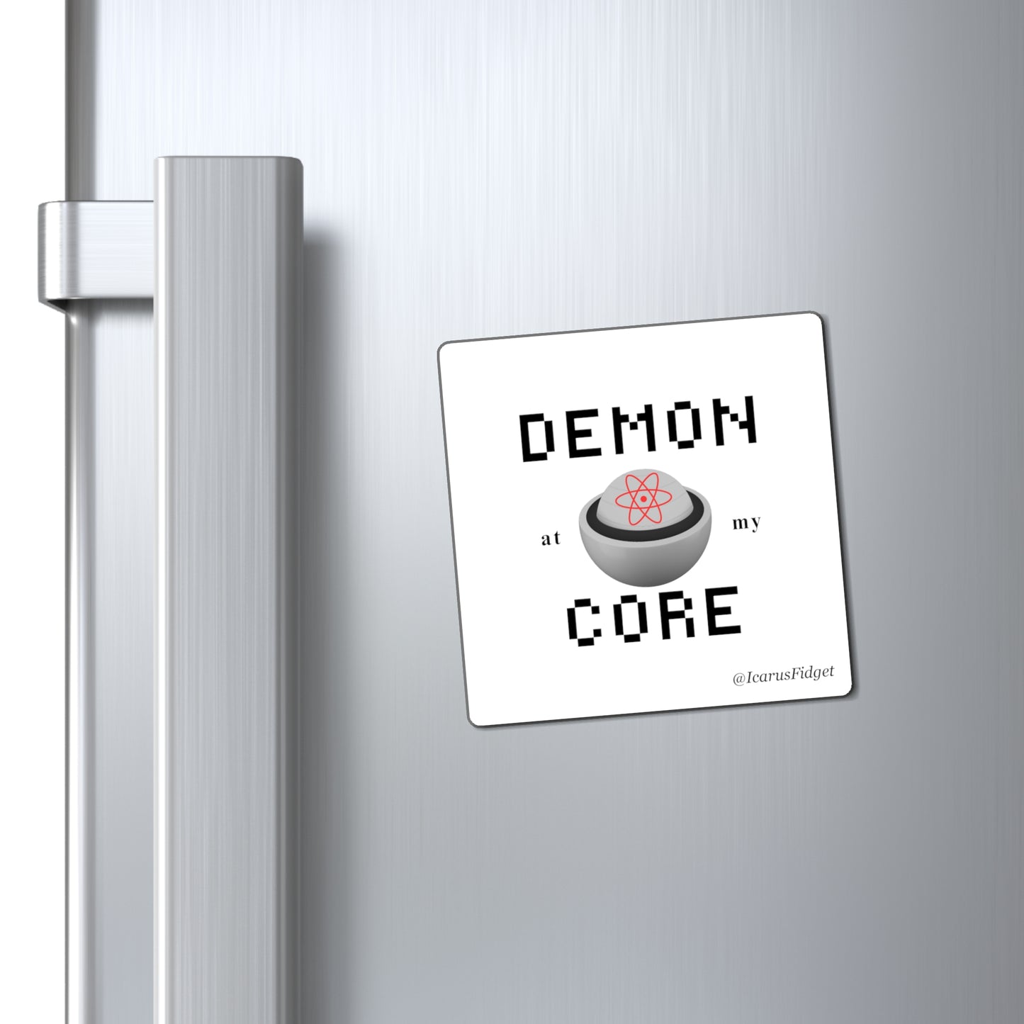 Demon At My Core Magnet