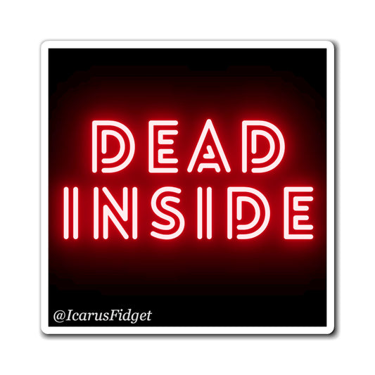 Dead Inside - Magnets