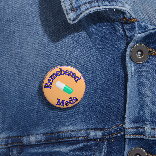 Remembered Meds (Adult Merit Badge) - pin button
