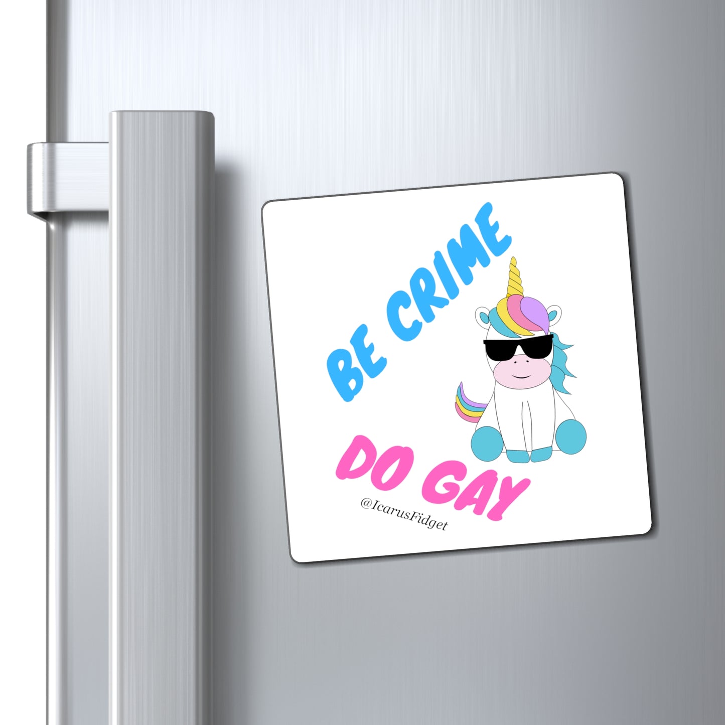 Be Crime, Do Gay - Magnets