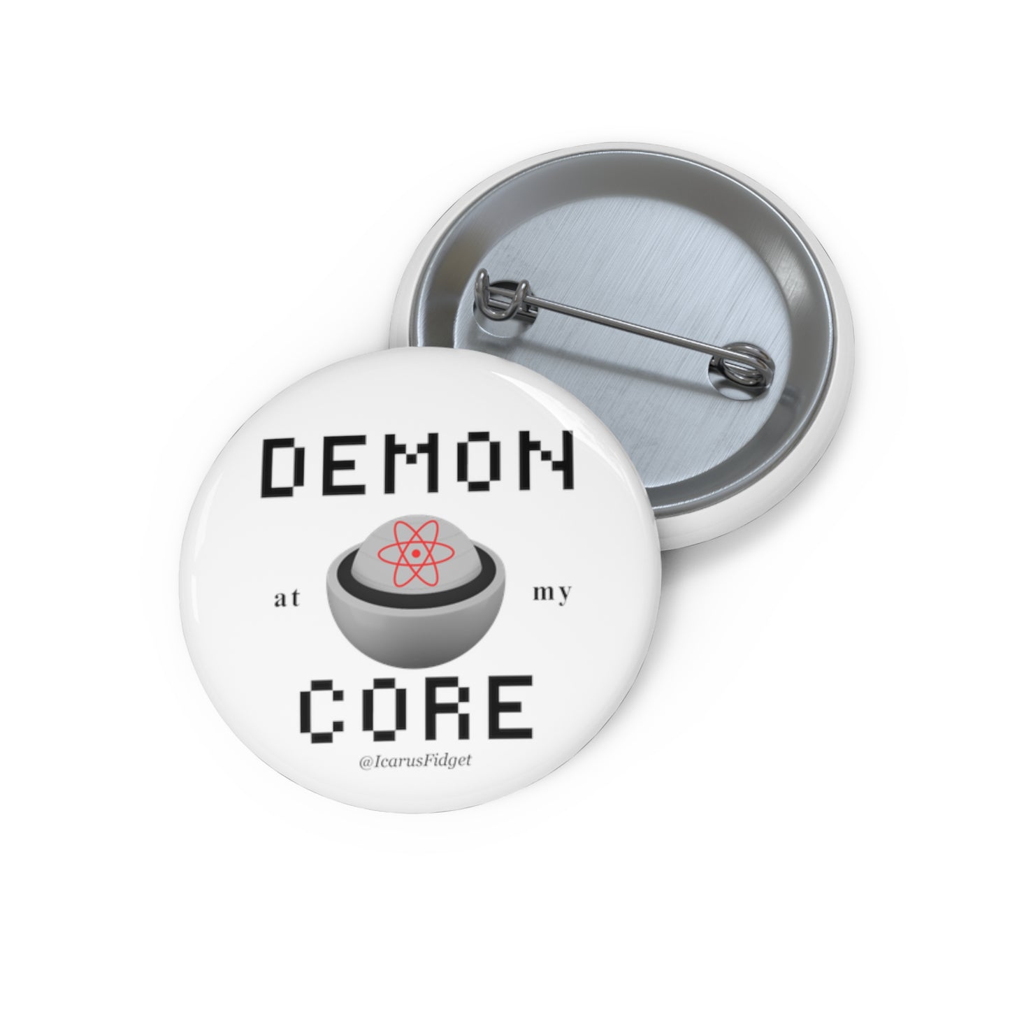 Demon At My Core Pin Button