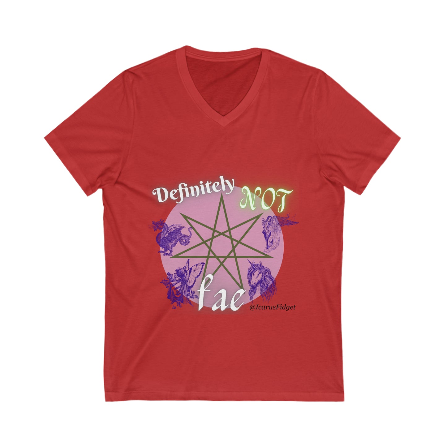 Definitely not Fae. - Shirt