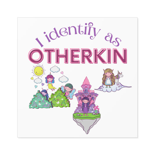 I identify as Otherkin - Sticker