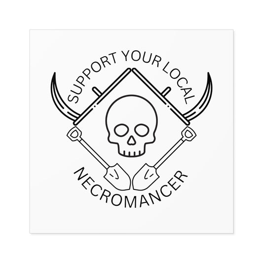 Support Your Local Necromancer - Sticker