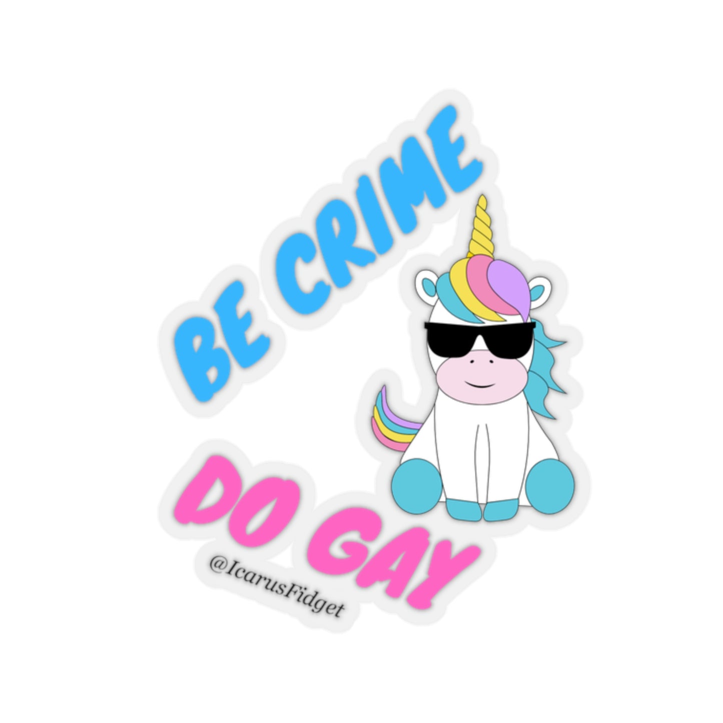 Be Crime Do Gay - Sticker