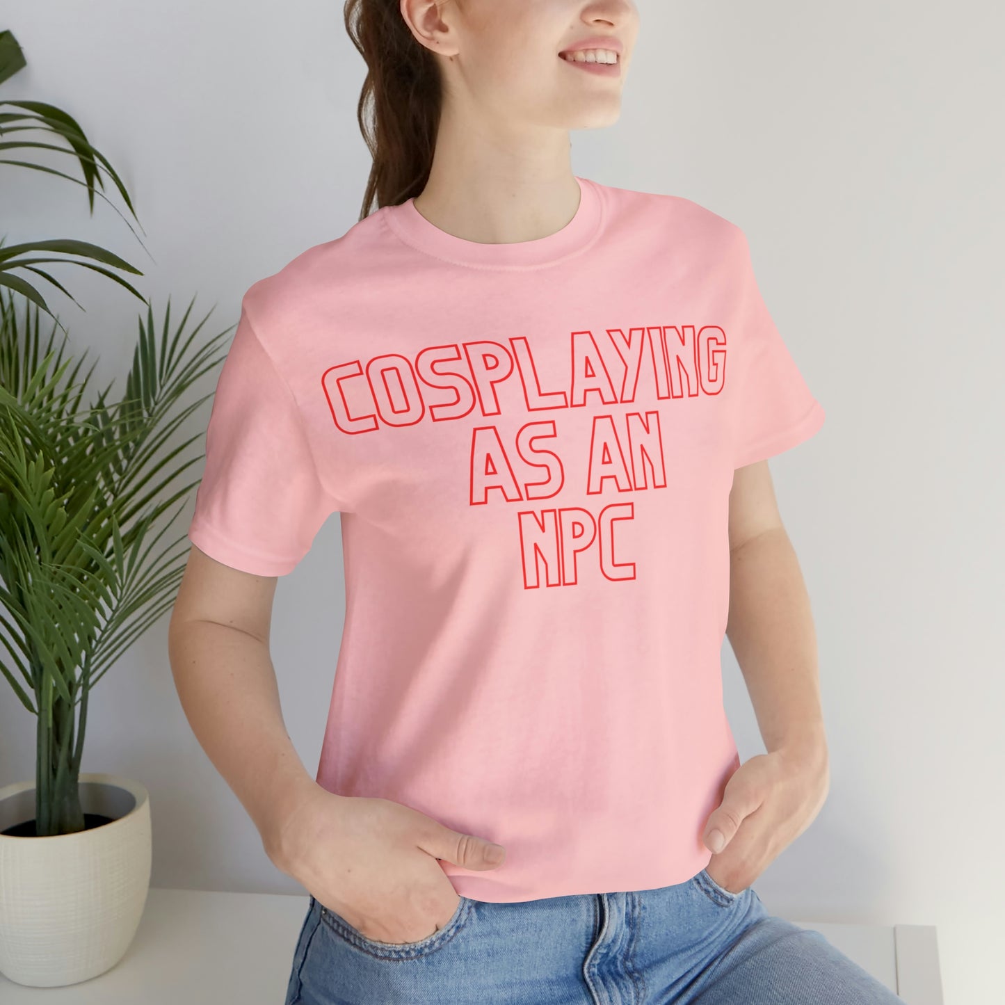 Cosplaying as an NPC - Shirt