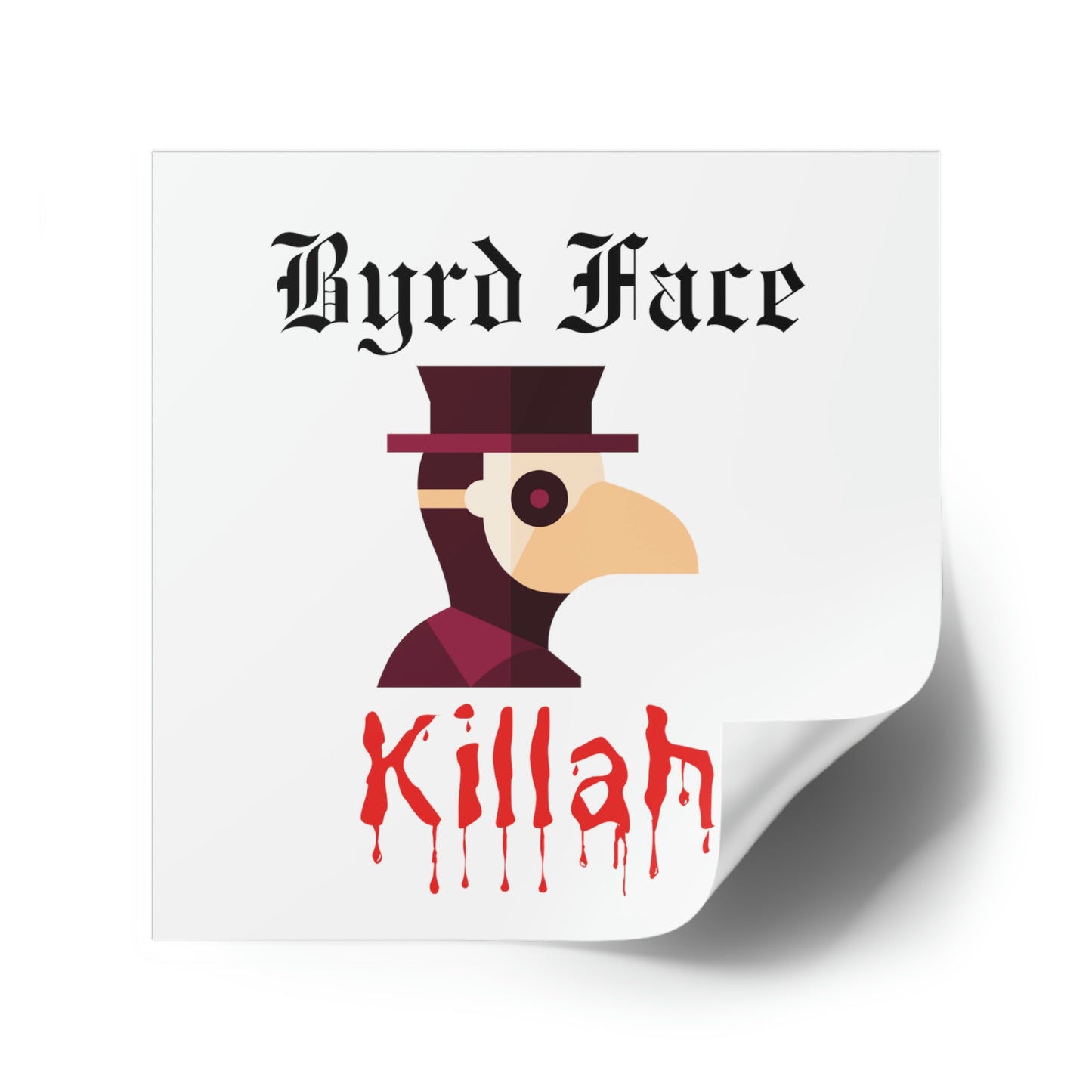 Byrd Face Killah - Sticker