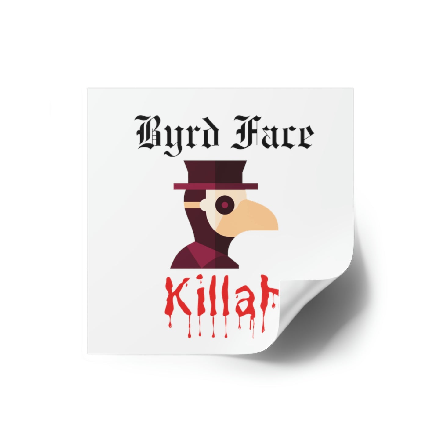 Byrd Face Killah - Sticker